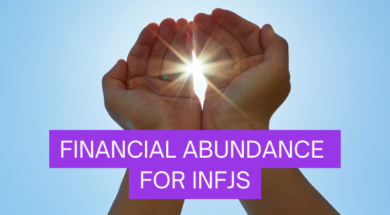 Financial Abundance for INFJs